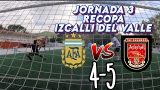 The Gunners VS Argentina 54 Jornada 3 Recopa Izcalli del valle Recuerda Suscribirte [upl. by Arocahs978]