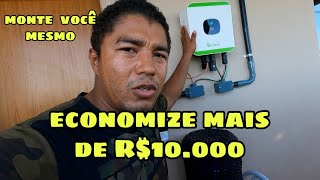 MONTE VOCÊ MESMO SEU SISTEMA SOLAR DE R15MIL DE ECONOMIA FAÇA ISSO ANTES QUE APAGUEM ESSE VIDEO [upl. by Lyssa]