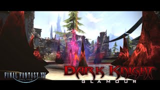 YOU GOTTA CHECK THIS OUT Dark Knight Glamour FFXIV [upl. by Onileva]