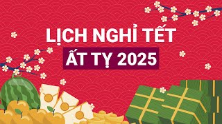 Tết Nguyên đán 2025 sẽ là kỳ nghỉ Tết dài nhất từ trước đến nay  VTC Now [upl. by Notgnilra]