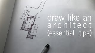 Draw like an Architect  Essential Tips [upl. by Lexerd]