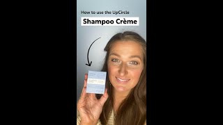 UpCircle Beauty  How To Use Our BestSelling Shampoo Crème [upl. by Aigroeg]