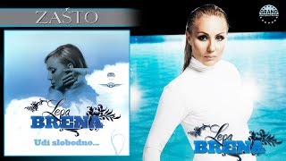 Lepa Brena  Zasto  Official Audio 2008 [upl. by Ardnasella409]