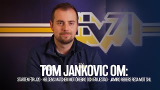 HVTV träffar J20tränaren Tom Jankovic [upl. by Caesar713]