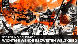 20 Oktober 1944 Befreiung Belgrads – Sowjetischer Triumph gegen NaziDeutschland auf dem Balkan [upl. by Kassab]