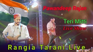 Pawan Deep Rangia Tarani Live Pogram 2024 pawandeep hindisong live [upl. by Amil]