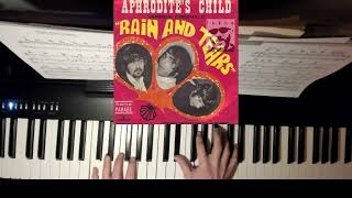 Rain amp Tears  Aphrodites Child  Piano [upl. by Poppo473]