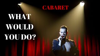 CABARET Summary and Analysis [upl. by Suryc]