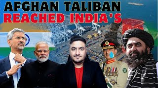 Afghan Taliban reached Indias Chabahar Port invested 35 million dollars on Chabahar Port Big Deal [upl. by Byrn]