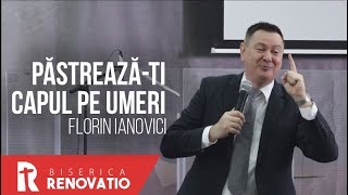 Florin Ianovici  Păstreazăţi capul pe umeri  BISERICA RENOVATIO [upl. by Llenna]