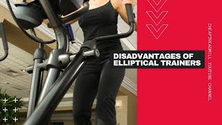 Disadvantages of Elliptical Trainers [upl. by Yennek]