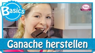 Weiße amp dunkle Ganache herstellen  BackBasics  Tonis Tortenzauber 0005 [upl. by Kroll629]