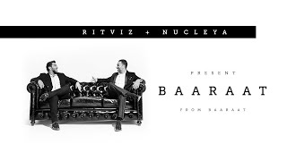 Ritviz amp Nucleya  Baaraat Official Audio [upl. by Atsugua883]