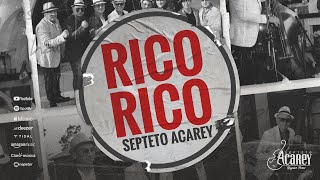 Septeto Acarey  Rico Rico  Official Video [upl. by Rita]