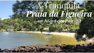 A tranquila Praia da Figueira em Angra do Reis [upl. by Nalim]