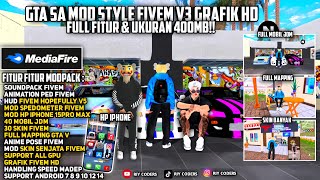 GTA SA MOD FIVEM STYLE HOPEFULLY V3🔥FULL MOBIL JDM amp FULL SKIN FIVEM TERBARU 2024😱HIGH VERSION [upl. by Gilmer]