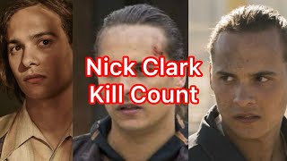 Nick Clark Kill Count Fear the Walking Dead [upl. by Ainevuol]