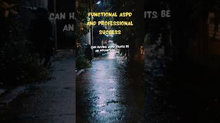 Functional ASPD amp Success The TRUTH You Need to Know [upl. by Goer]