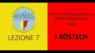 Corso di Dialetto Bergamasco 2024  Lezione 7 [upl. by Alocin]