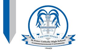 St Peter Catholic High School  2023 Commencement [upl. by Hertzfeld]