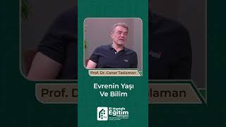 PROF DR CANER TASLAMAN EVRİMİN YAŞI VE BİLİM [upl. by Cia]