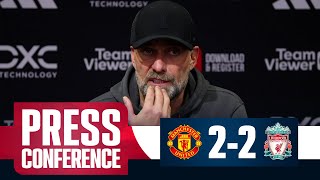 ‘We should have won’ Jurgen Klopp PostMatch Press Conference LIVE  Manchester United 22 Liverpool [upl. by Amada190]