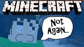 Minecraft  IM DROWNING [upl. by Gala]