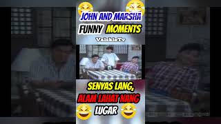 JOHN AND MARSHA FUNNY MOMENTSSENYAS LANG ALAM LAHAT NG LUGAR🤣😭😂🤣😭😂 [upl. by Eidda]