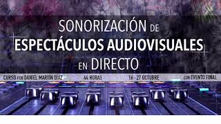 Sonorización de espectáculos audiovisuales en directo [upl. by Llemmart]