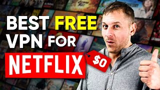 Best Free VPN for Netflix That Still Work  Tested in 2024 [upl. by Baptista]