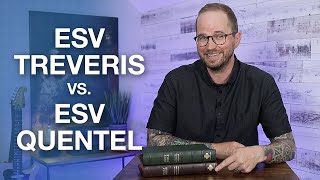 Schuyler ESV Treveris vs ESV Quentel – SidebySide Bible Comparison [upl. by Steinway]