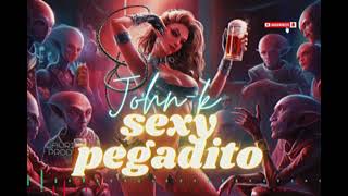 JOHNK  Sexy Pegadito  Prod Dauri [upl. by Felix]