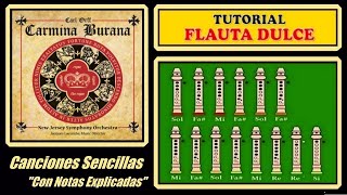 Carmina Burana en Flauta Dulce quotCon Notas Explicadasquot O Fortuna FÁCIL [upl. by Eenahc]