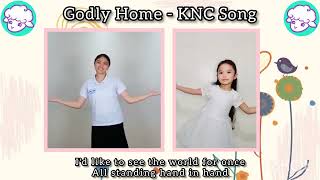 Godly Home  KNC Song  MCGI Music [upl. by Berga]