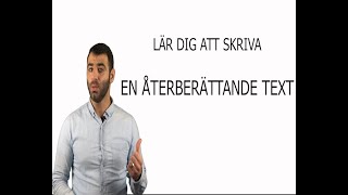 Lär dig att skriva en återberättande text [upl. by Akel]