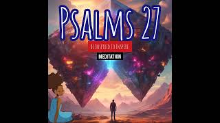 AM MEDITATION PSALMS 27‼️Repeat words quietly [upl. by Yragerg]