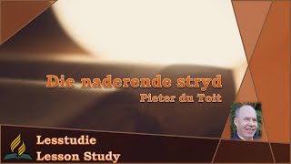 Die naderende stryd  Pieter du Toit [upl. by Koran516]