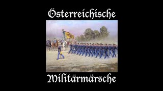 The Greatest AustroHungarian Marches  die größten österreichischungarischen Märsche [upl. by Ben]