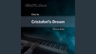 Cristofori’s Dream Piano Solo [upl. by Lyret]