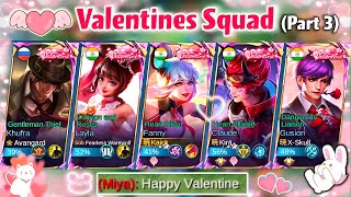 FANNY X CLAUDE VALENTINES SQUAD PART 3💖 GUSION LAYLA KHUFRA💗≧◡≦ [upl. by Assanav78]