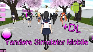 Yandere Simulator Mobile DL  Yandere Simulator Fan Game Android [upl. by Eelrefinnej]