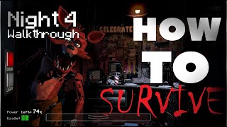 How to SURVIVE Five Nights at Freddys  Night 4 Walkthrough Tutorial [upl. by Anitak309]