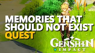 Memories That Should Not Exist Genshin Impact Quest [upl. by Morrell]