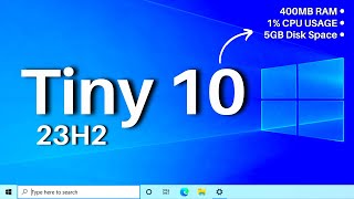 Tiny10 23H2 Windows 10 Lite — How to Install 2024 [upl. by Annohsat41]