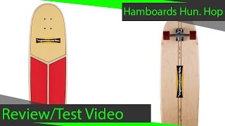 Hamboards Huntington Hop Review [upl. by Lehar231]