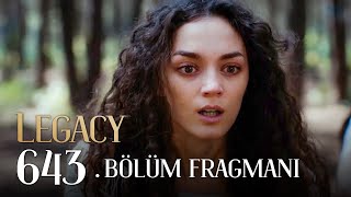 Emanet 643 Bölüm Fragmanı  Legacy Episode 643 Promo [upl. by Kristel71]