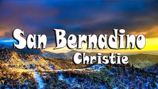 San Bernadino  Christie [upl. by Lenahtan]