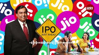 Reliance Jio IPO 2025 Date Valuation and Latest News  TICE TV Podcast [upl. by Esinaej]