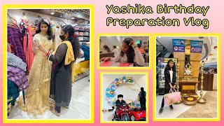 Yashika Birthday Shopping amp Preparation Vlog SPURTHI VLOGS [upl. by Dickman]