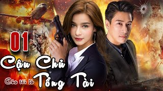 CẬU CHỦ CỦA TÔI LÀ TỔNG TÀI Lồng Tiếng  Tập 1  Phim hành Động Thái Lan Hấp Dẫn Nhất [upl. by Yarrum]